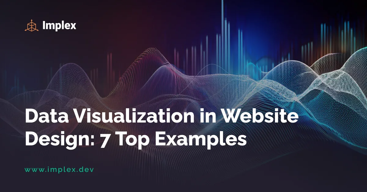Data Visualization in Web Design: 7 Best Examples | Implex